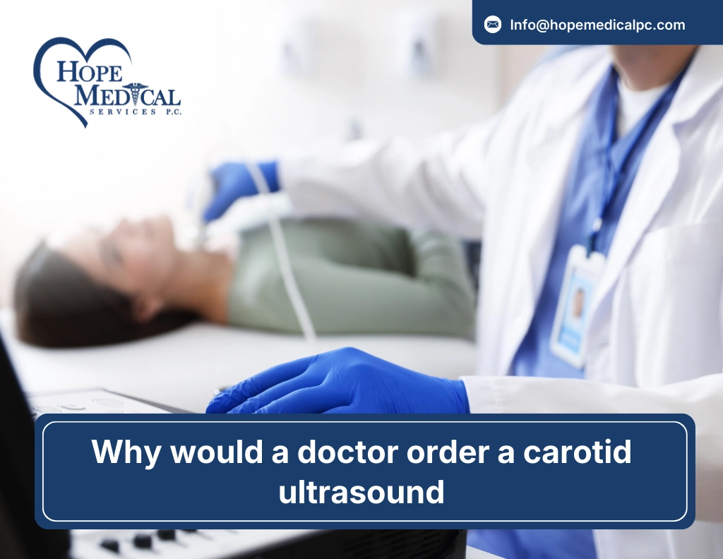 Why would a doctor order a carotid ultrasound