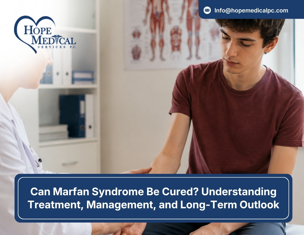 Can Marfan Syndrome Be Cured Understanding Treatment, Management, and Long-Term Outlook