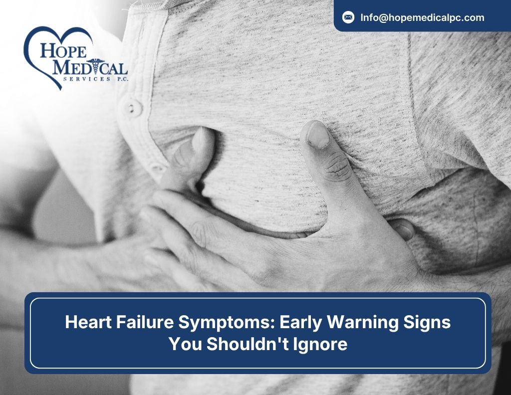 Heart Failure Symptoms Early Warning Signs You Shouldn't Ignore